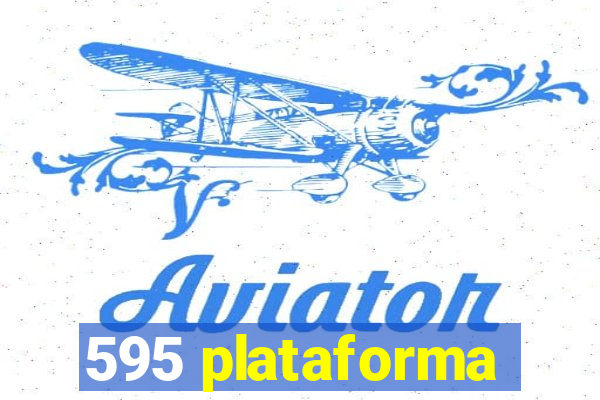 595 plataforma