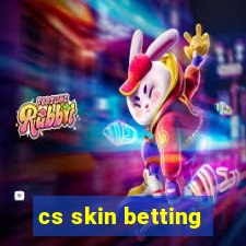 cs skin betting