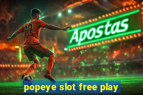 popeye slot free play