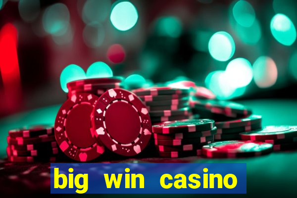 big win casino slot games