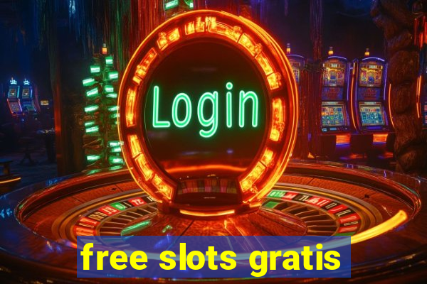 free slots gratis