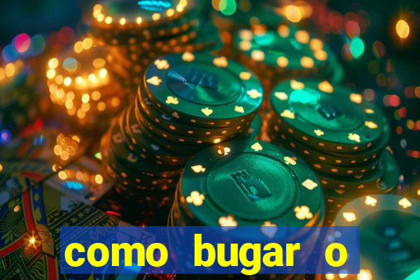 como bugar o fortune tiger