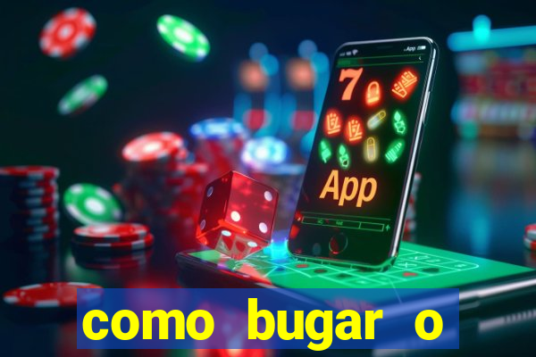 como bugar o fortune tiger