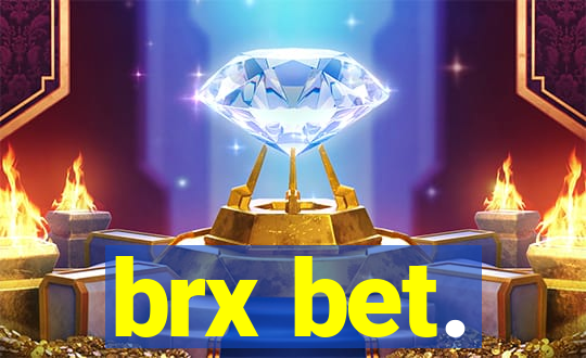 brx bet.