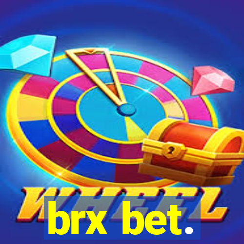 brx bet.