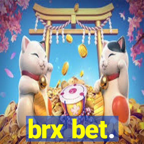 brx bet.