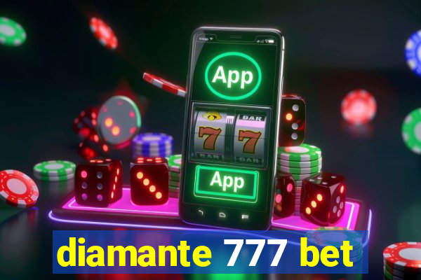 diamante 777 bet