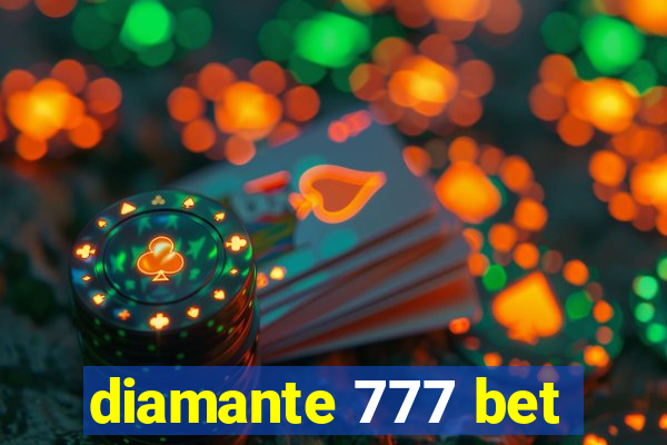 diamante 777 bet