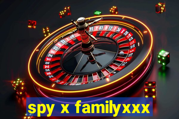 spy x familyxxx