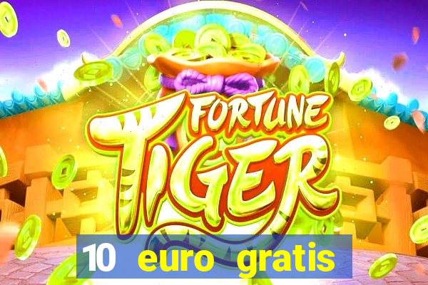 10 euro gratis casino 2020