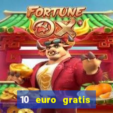 10 euro gratis casino 2020