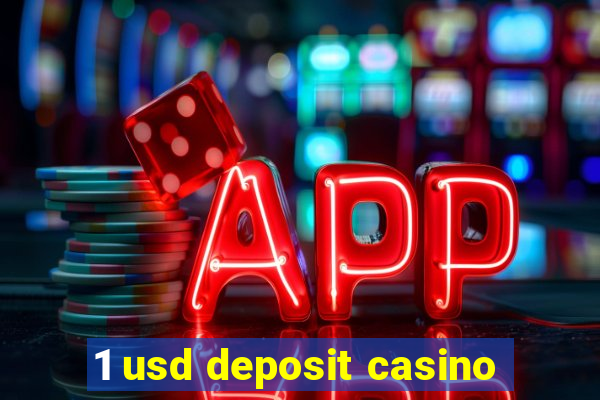 1 usd deposit casino