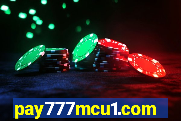 pay777mcu1.com