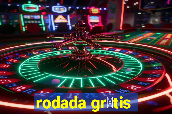 rodada gr谩tis