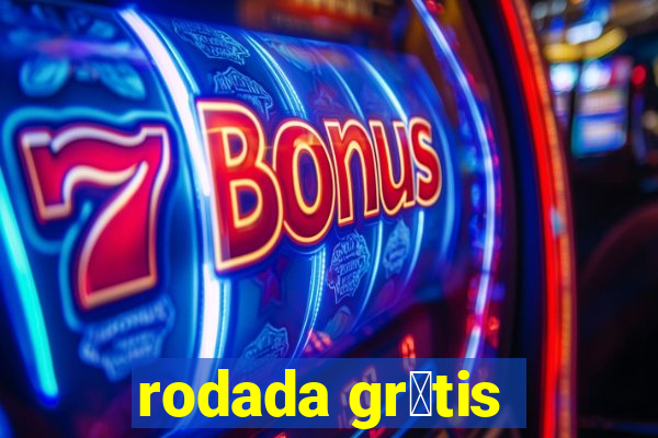 rodada gr谩tis