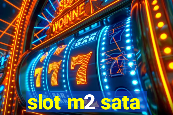 slot m2 sata