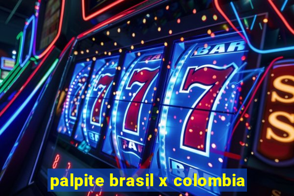 palpite brasil x colombia