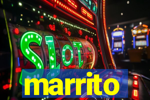 marrito