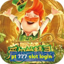 pt 777 slot login