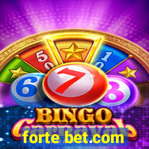 forte bet.com