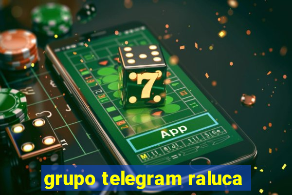 grupo telegram raluca