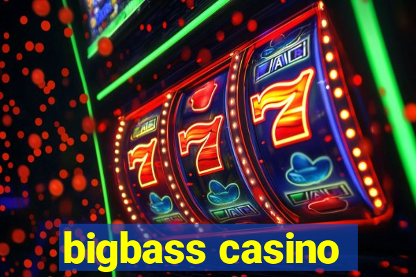 bigbass casino