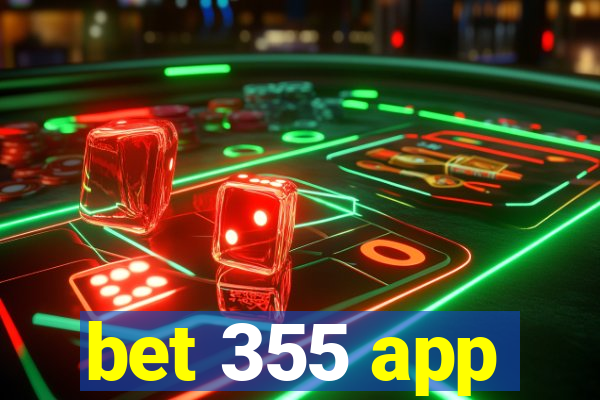 bet 355 app