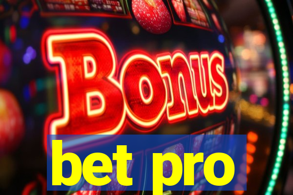 bet pro