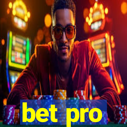 bet pro