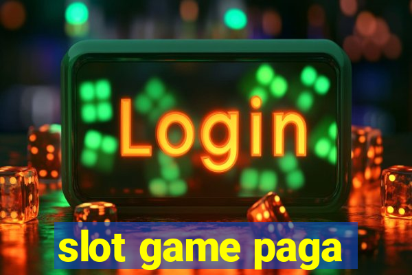 slot game paga