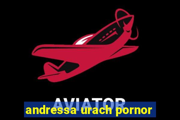 andressa urach pornor