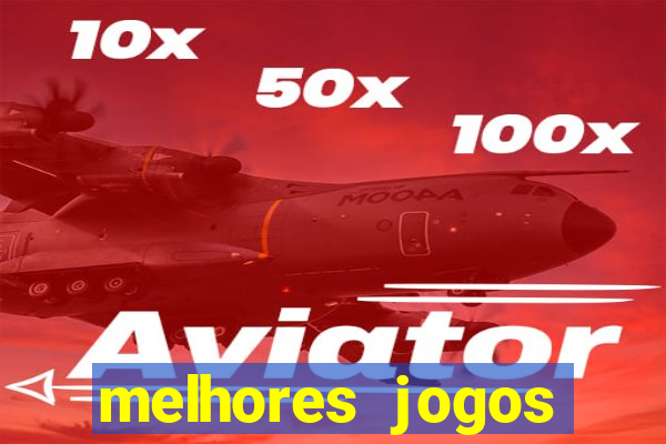 melhores jogos apostar hoje