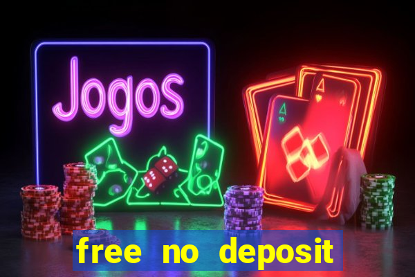 free no deposit online casinos