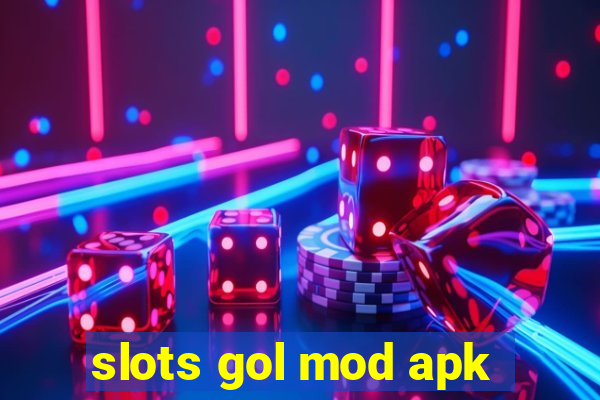 slots gol mod apk