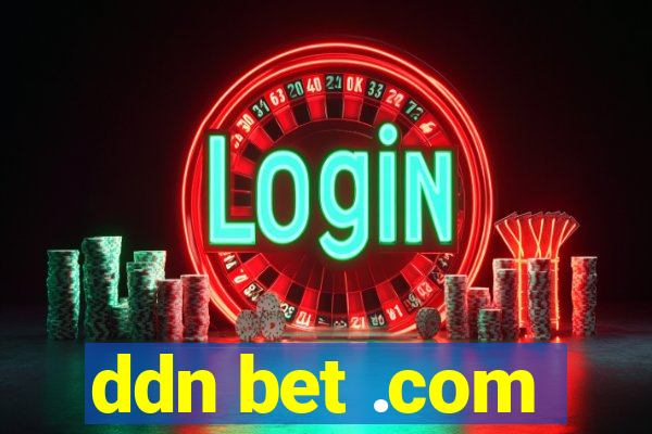 ddn bet .com