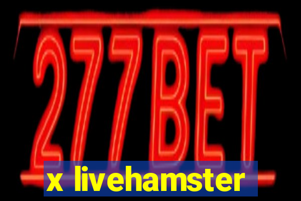 x livehamster