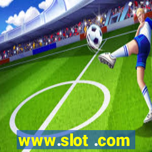 www.slot .com