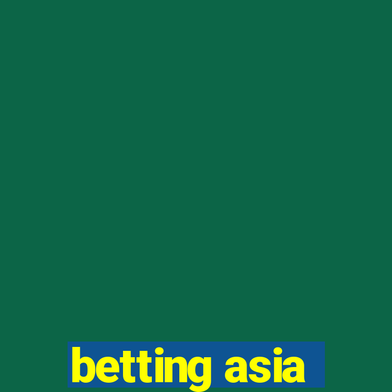 betting asia