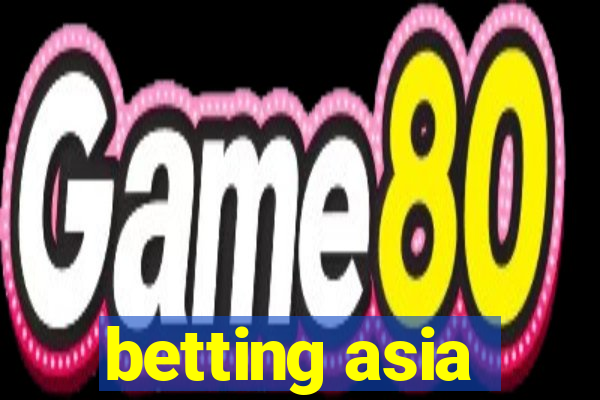 betting asia