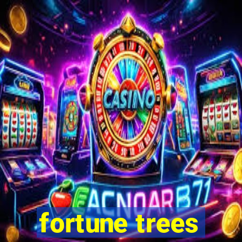 fortune trees