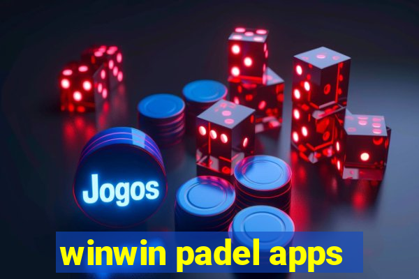 winwin padel apps