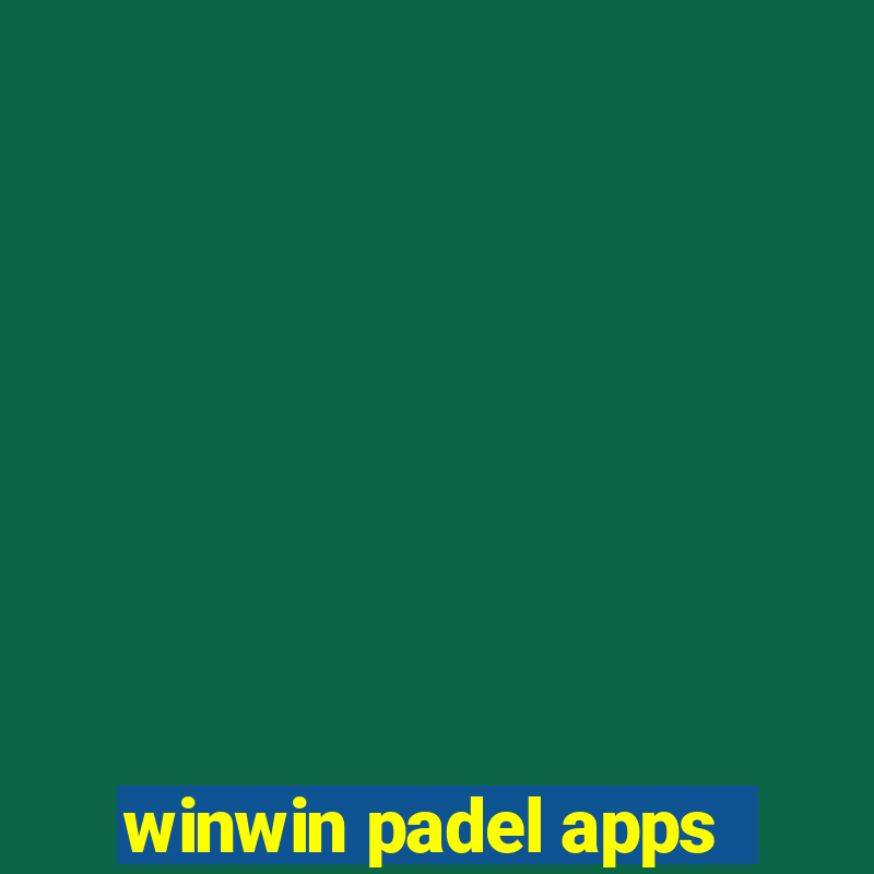 winwin padel apps