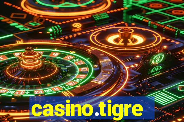 casino.tigre