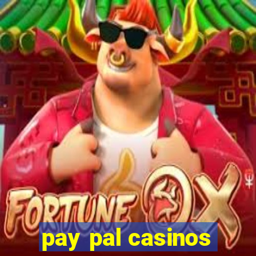 pay pal casinos