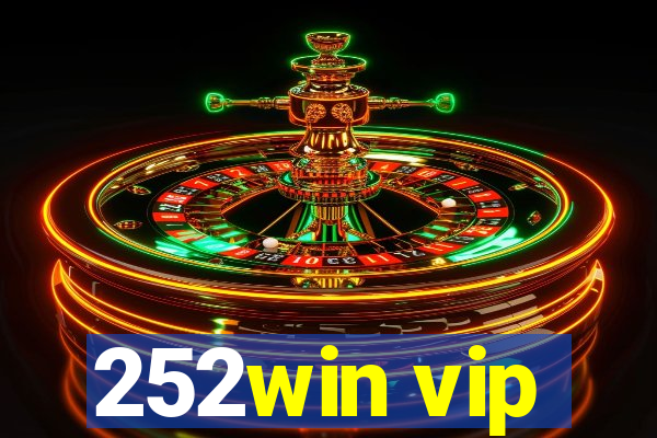 252win vip