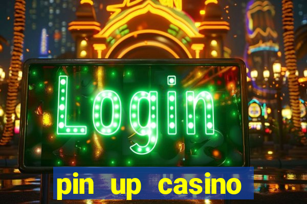 pin up casino reclame aqui