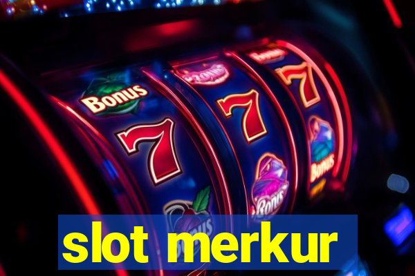 slot merkur