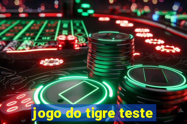 jogo do tigre teste