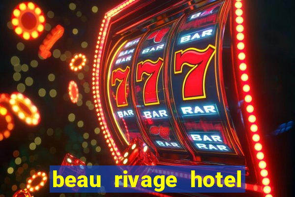 beau rivage hotel casino biloxi