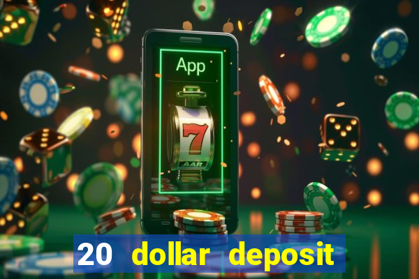 20 dollar deposit casinos for new zealanders